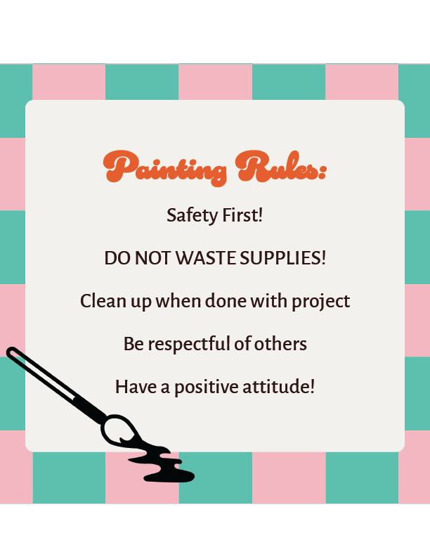 rules for how to be safe with the painting supplies