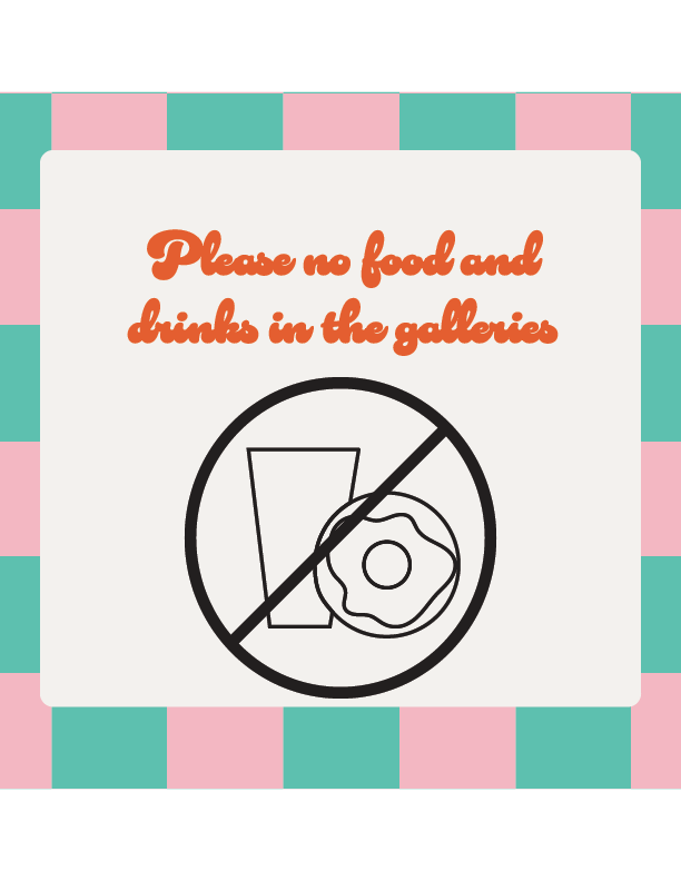 rules for no food or beverage being allowed in the museum